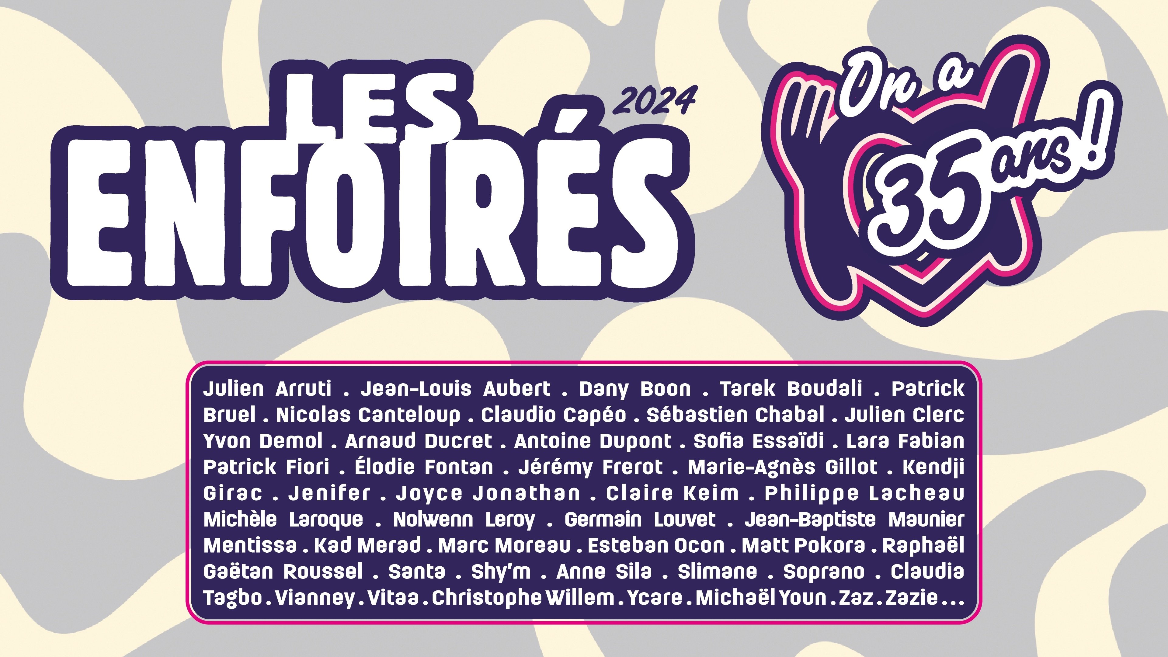 Les Enfoirés 2024 - On a 35 ans !