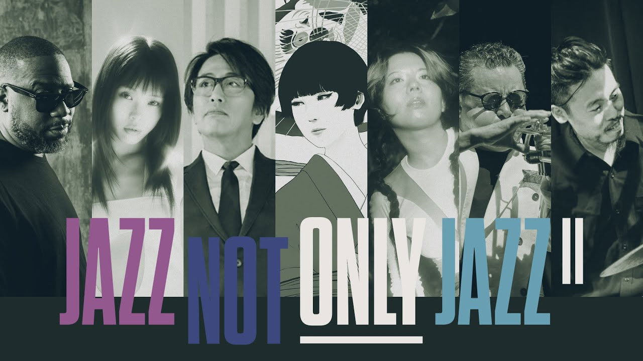 JAZZ NOT ONLY JAZZ Ⅱ backdrop image