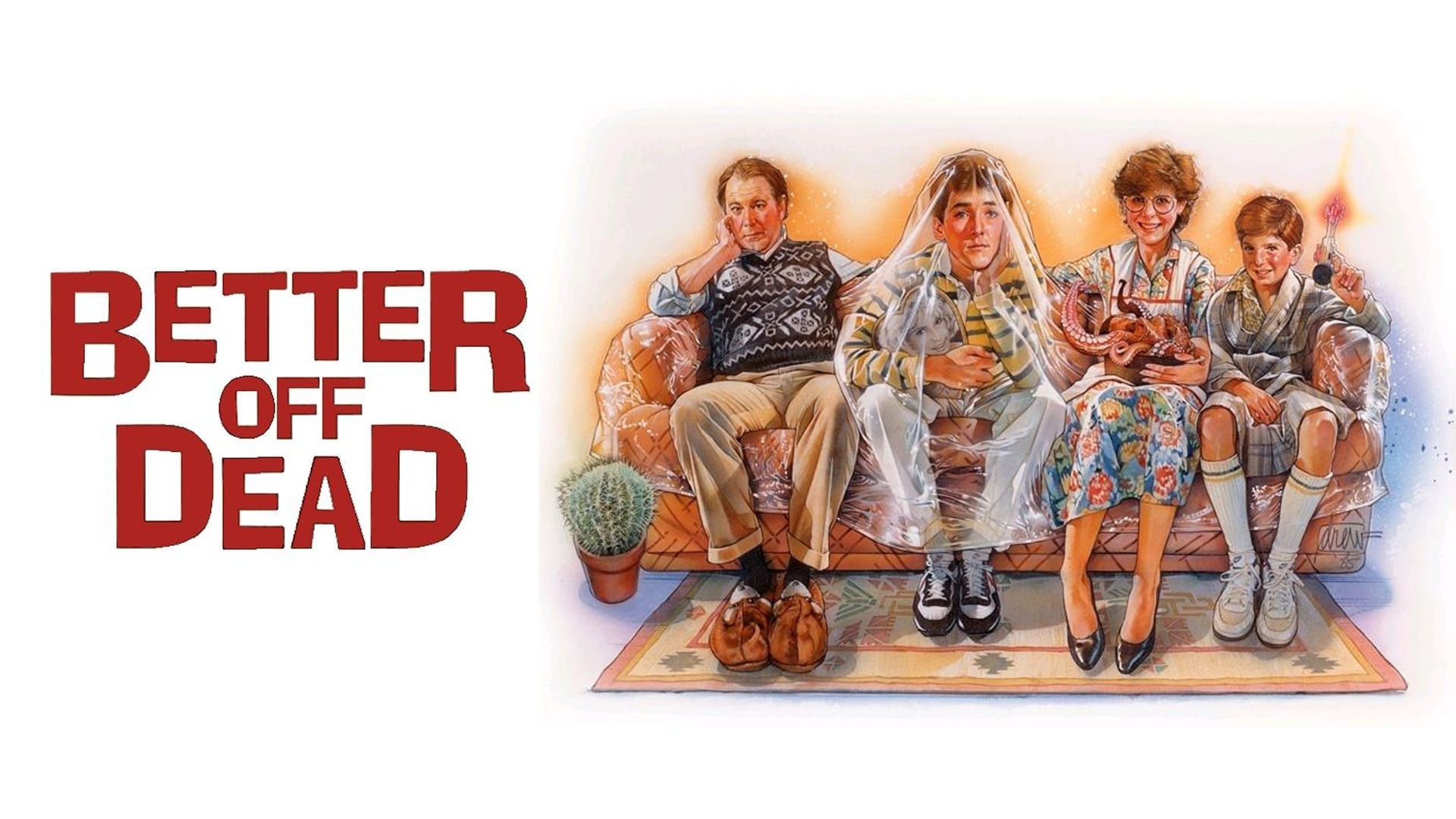 Better Off Dead... (1985)