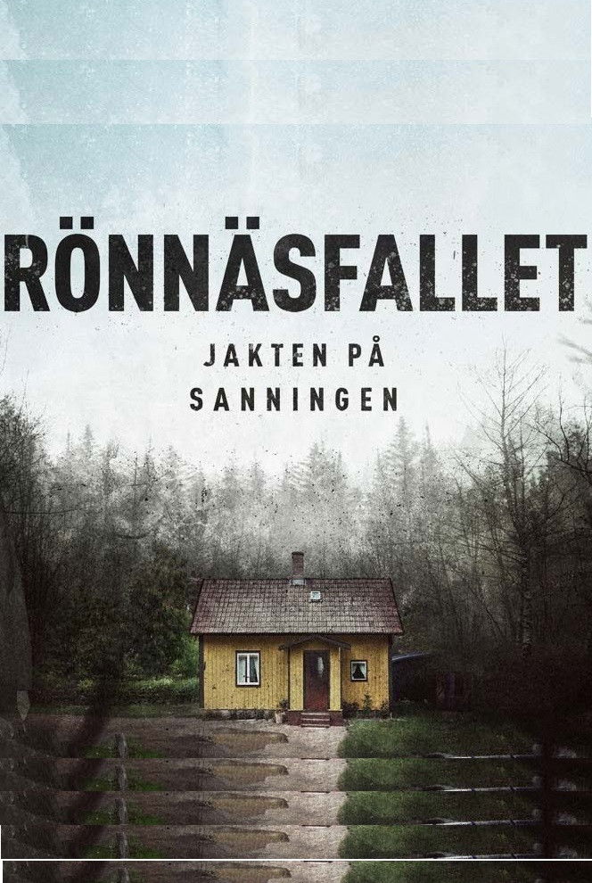 Rönnäsfallet: Jakten på sanningen