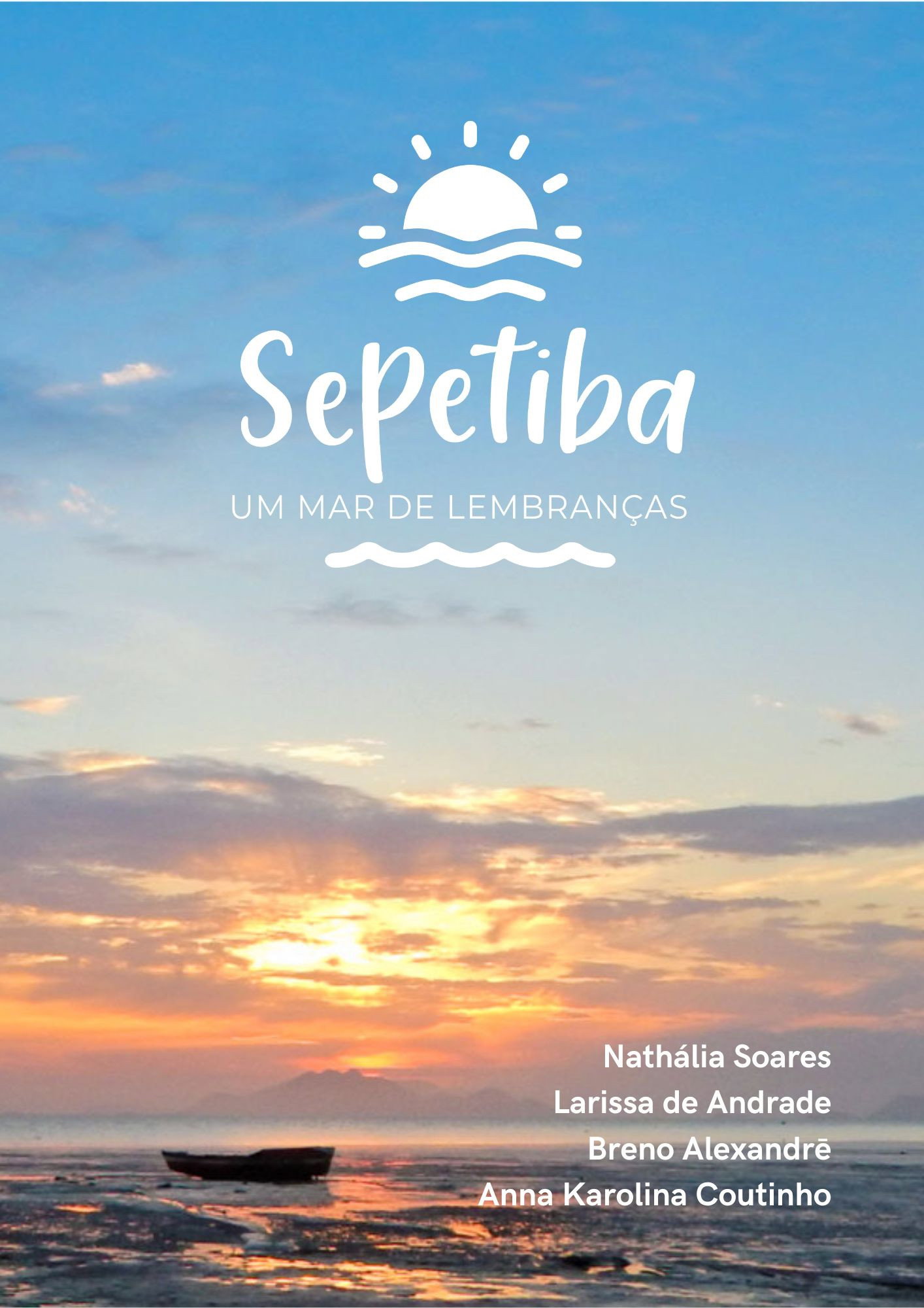 Sepetiba | Um Mar de Lembran&ccedil;as