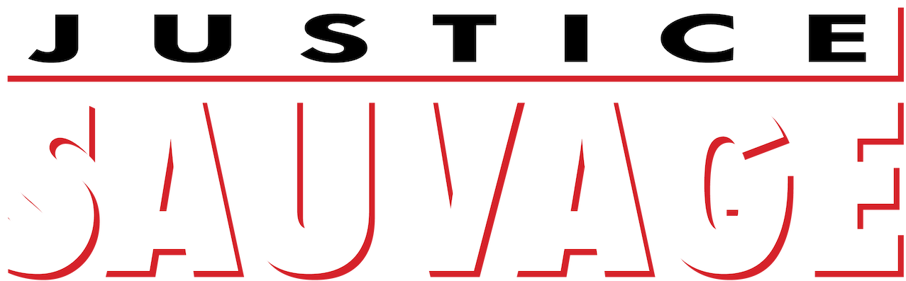 Justice sauvage