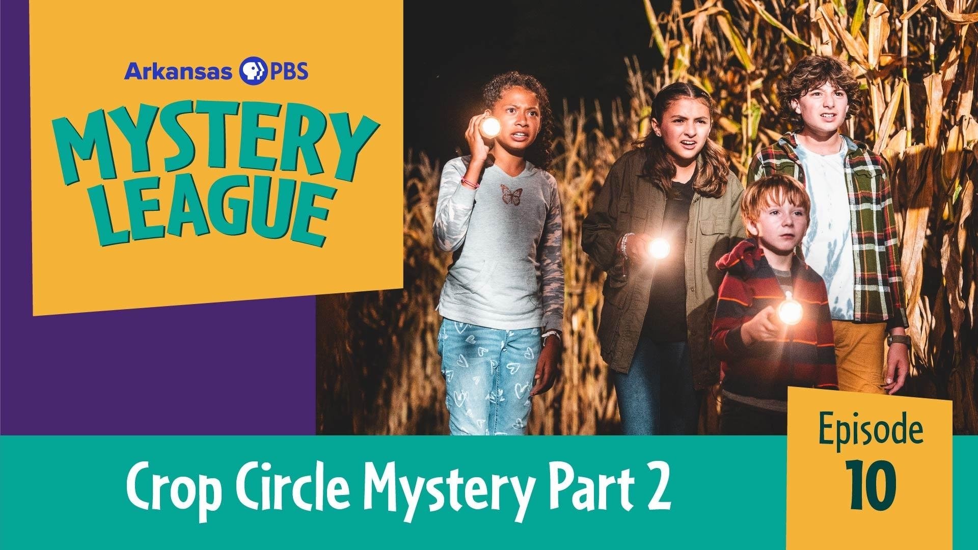 Thumbnail for Crop Circle Mystery: Part 2 Season 1 Episode 10