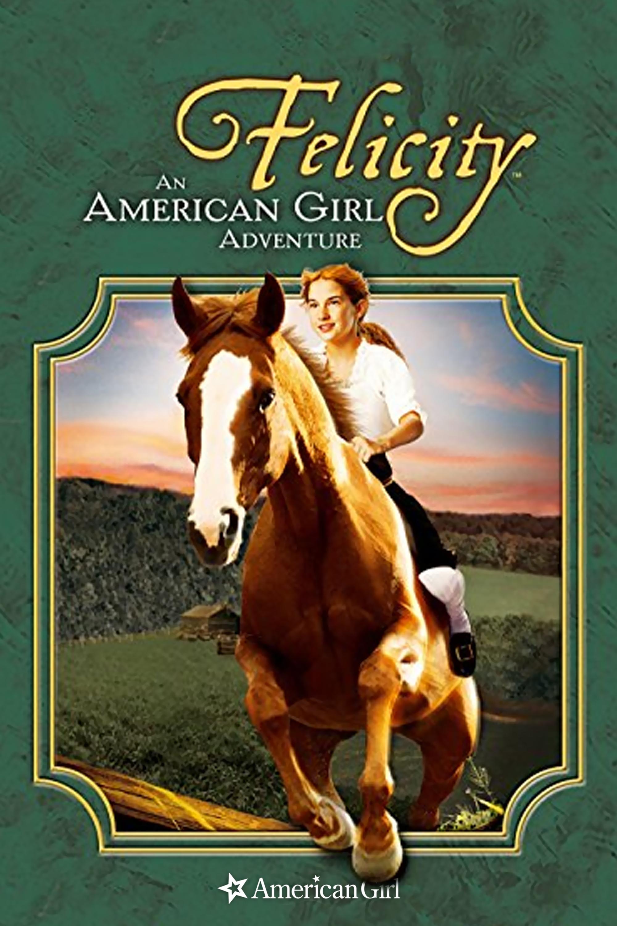 Felicity: An American Girl Adventure