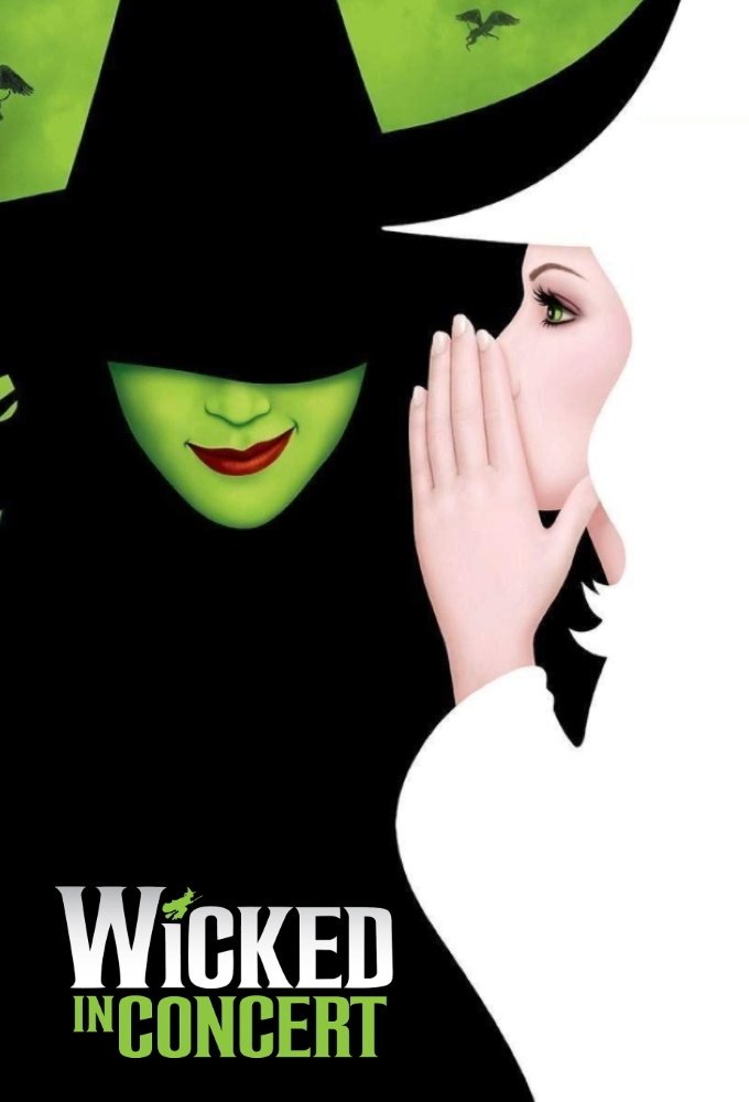 Wicked in Concert: A Musical Celebration of the Iconic Broadway Score