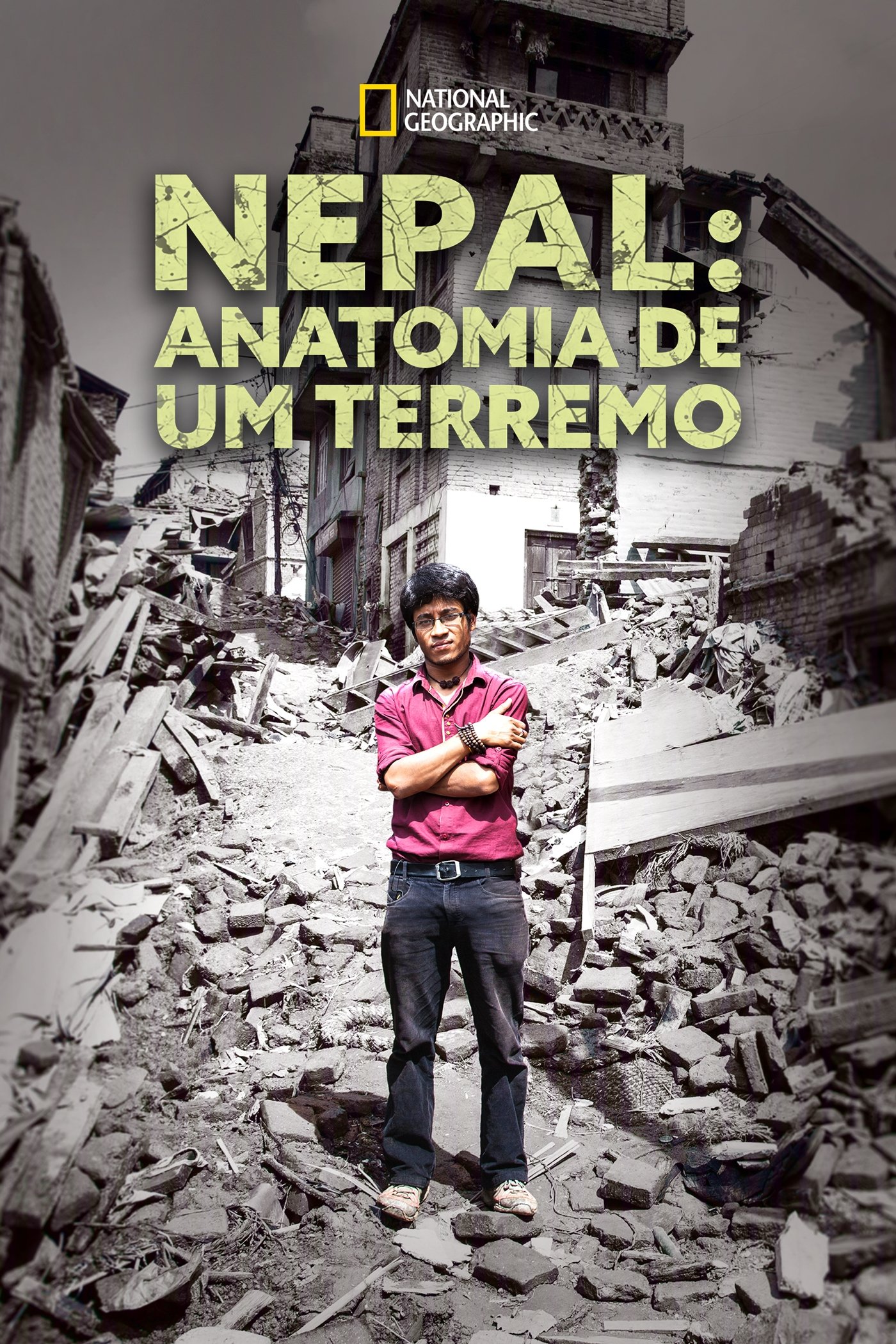 Nepal: Anatomia de um Terremoto Nepal: Anatomia de um Terremoto