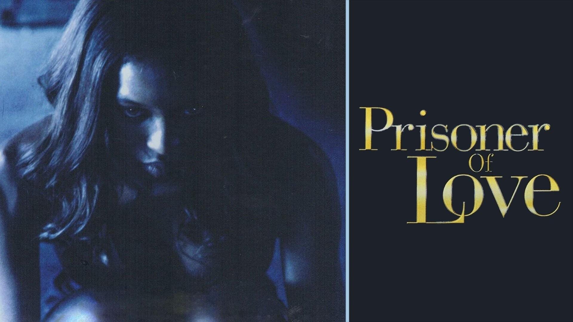 Prisoner of Love (1999)
