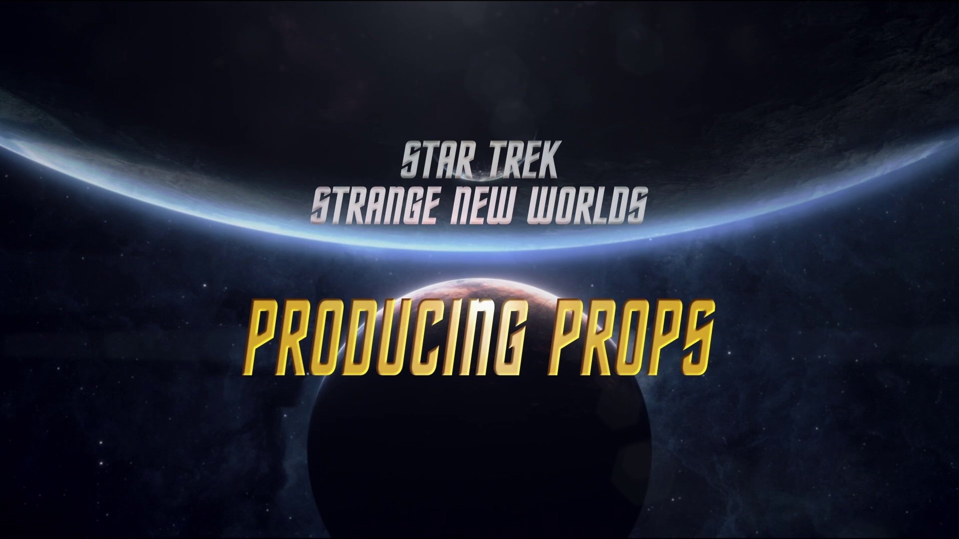 Star Trek: Strange New Worlds Season 0 :Episode 9  Producing Props