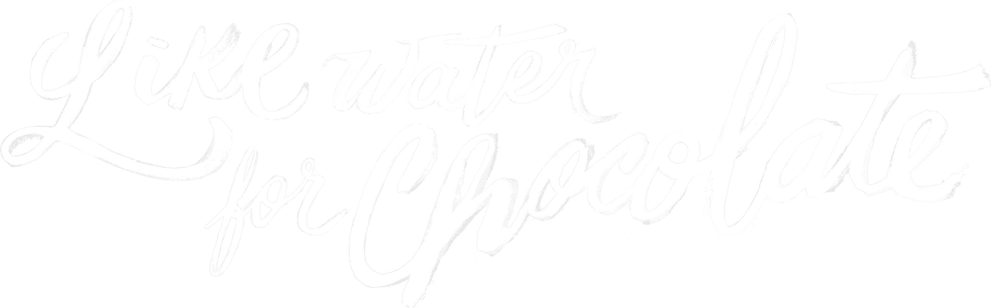 Like Water for Chocolate Logo