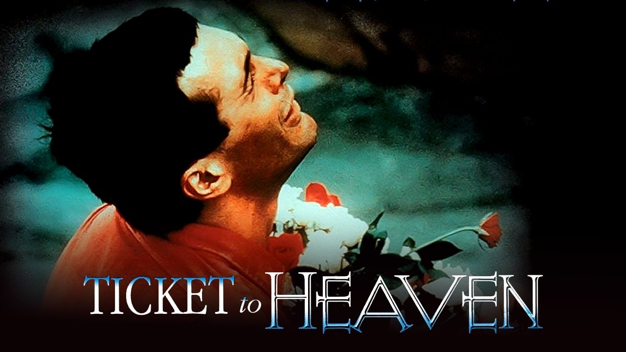 Ticket to Heaven