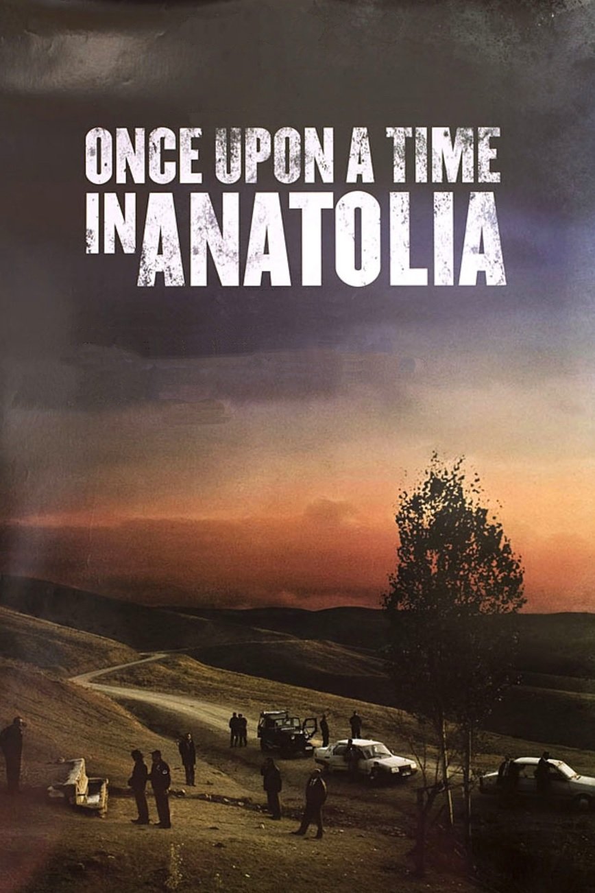 Once Upon a Time in Anatolia