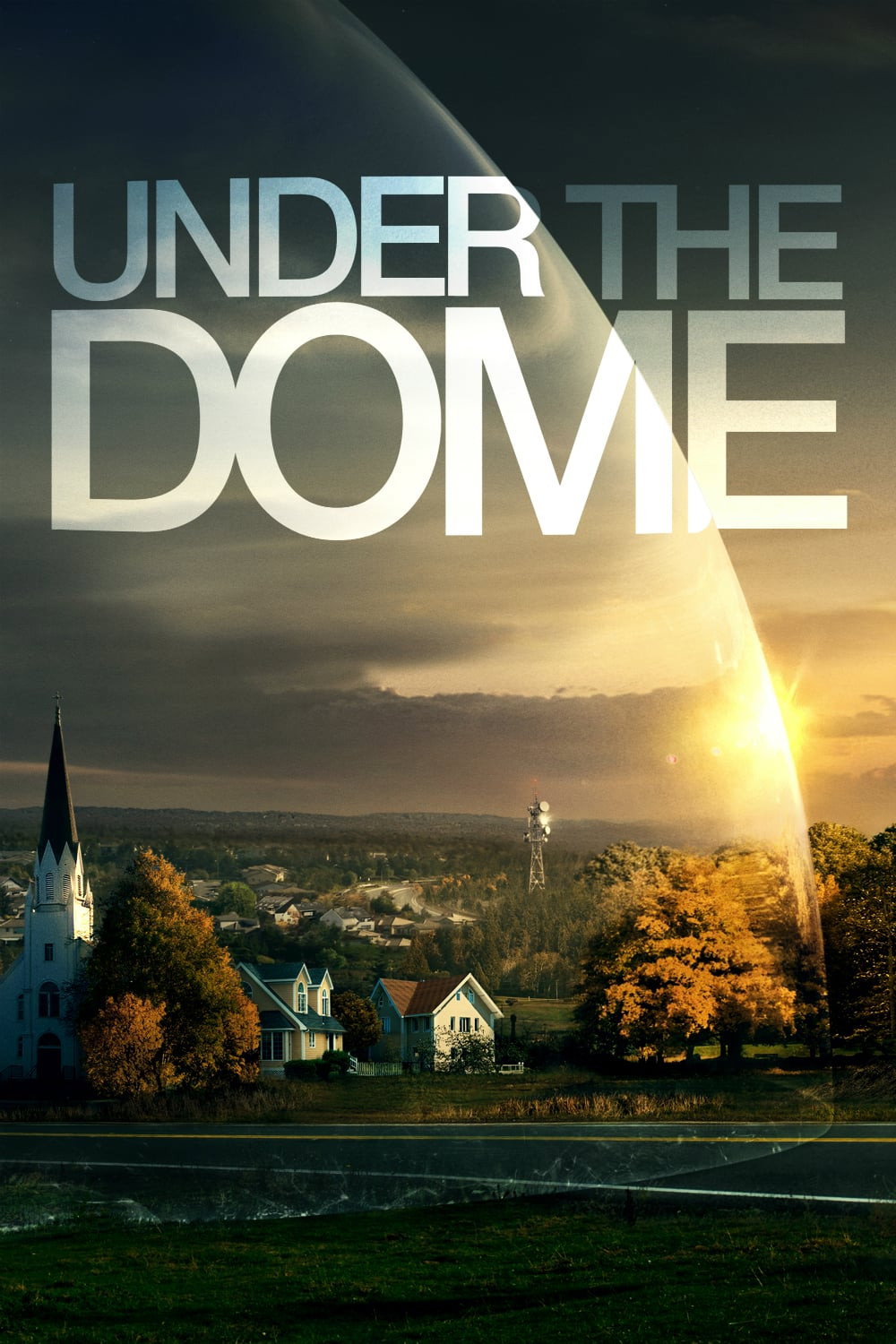 Under The Dome TV Series 2013 2015 Posters The Movie Database TMDB 