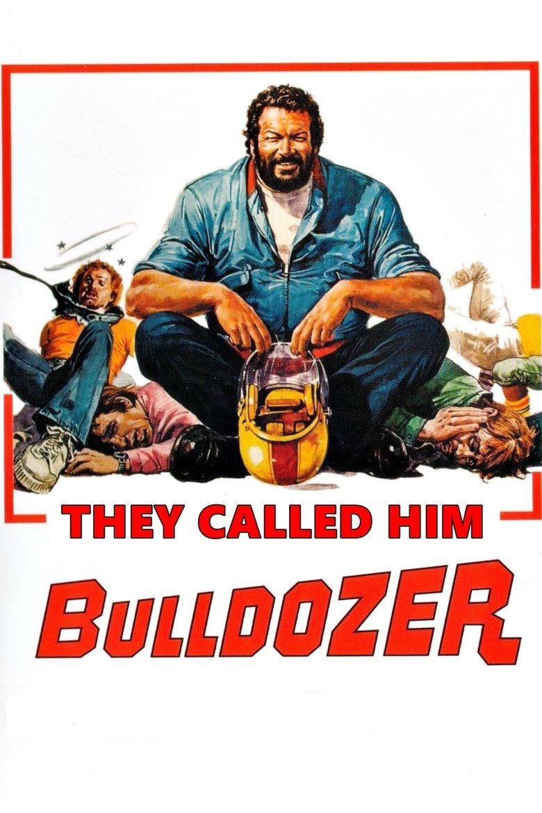 They Called Him Bulldozer