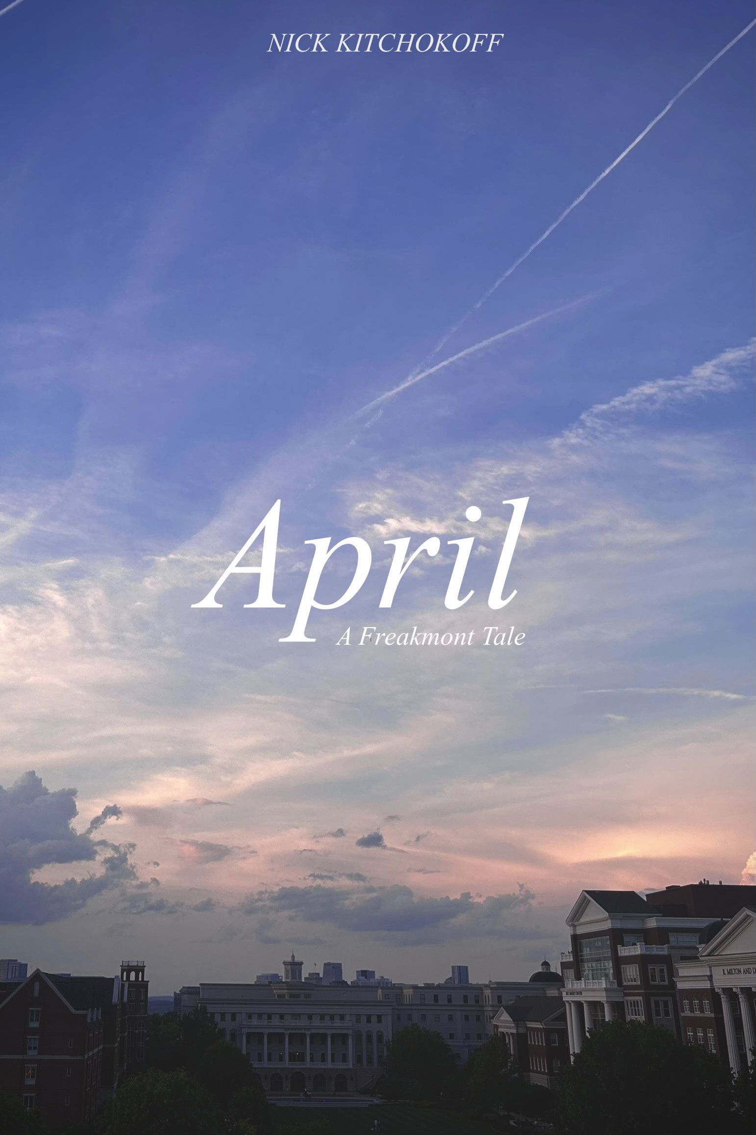 April: A Freakmont Tale