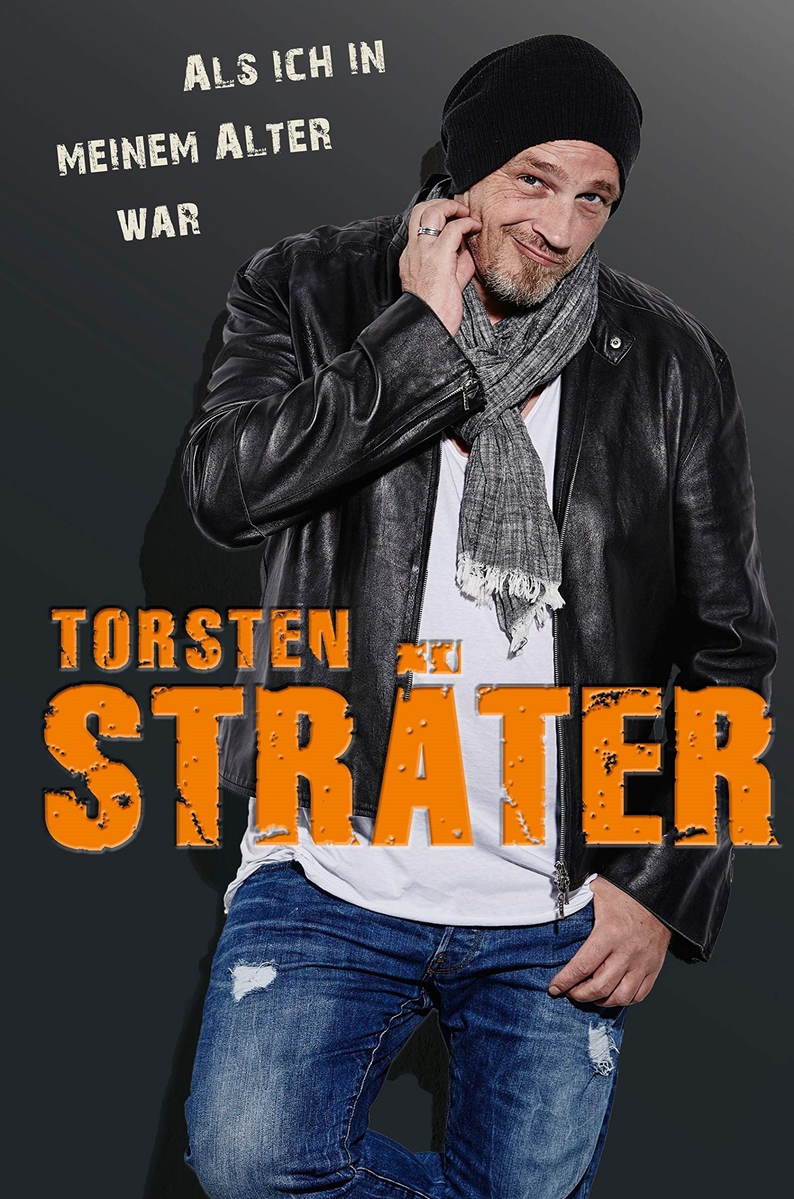 Torsten Sträter - Als ich in meinem Alter war Torsten Sträter - Als ich in meinem Alter war