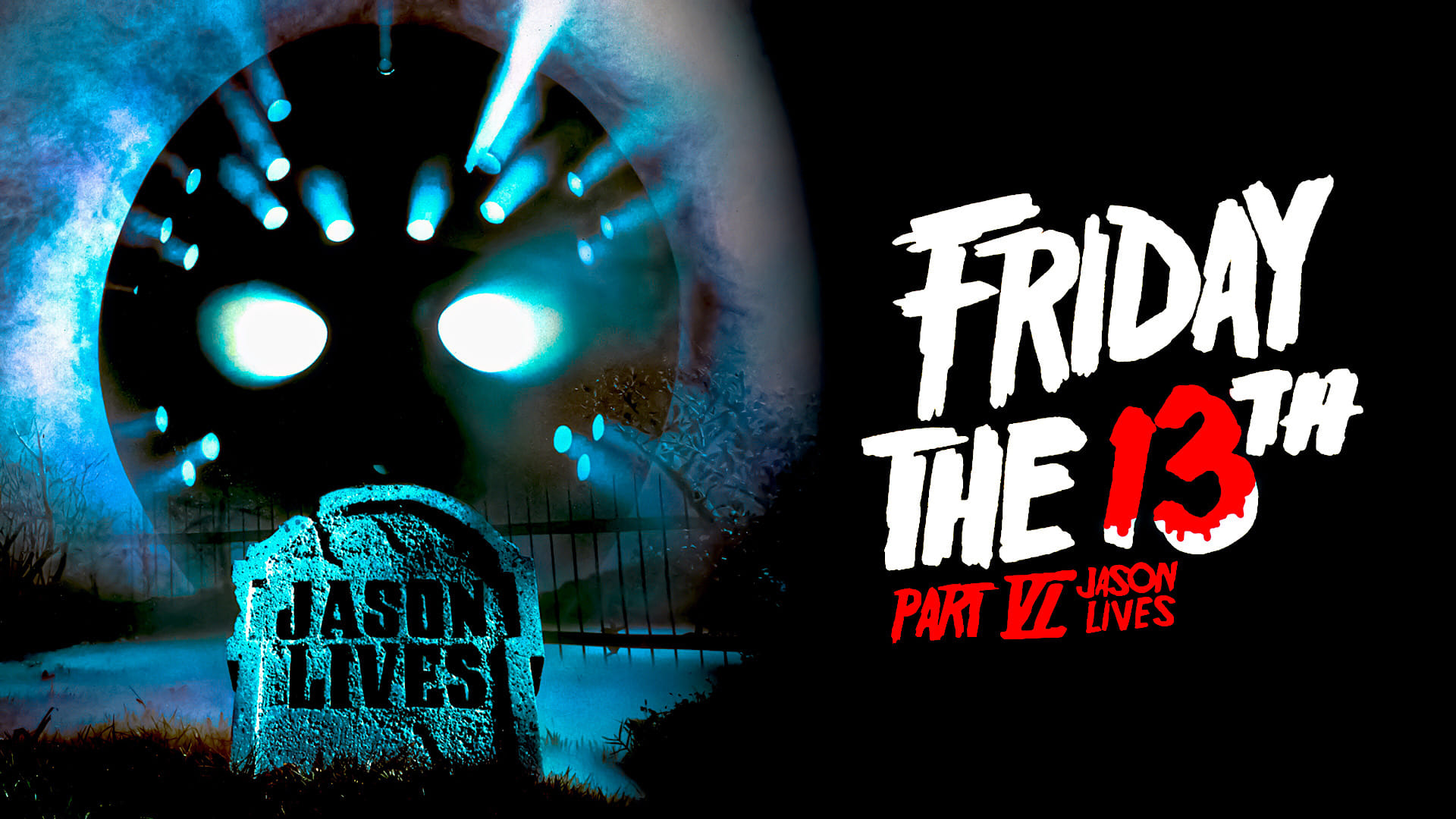 Friday the 13th Part VI: Jason Lives