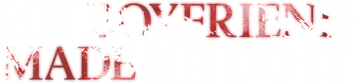 My Boyfriend Made Me Do It Logo