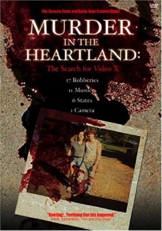 Murder in the Heartland: The Search For Video X streaming