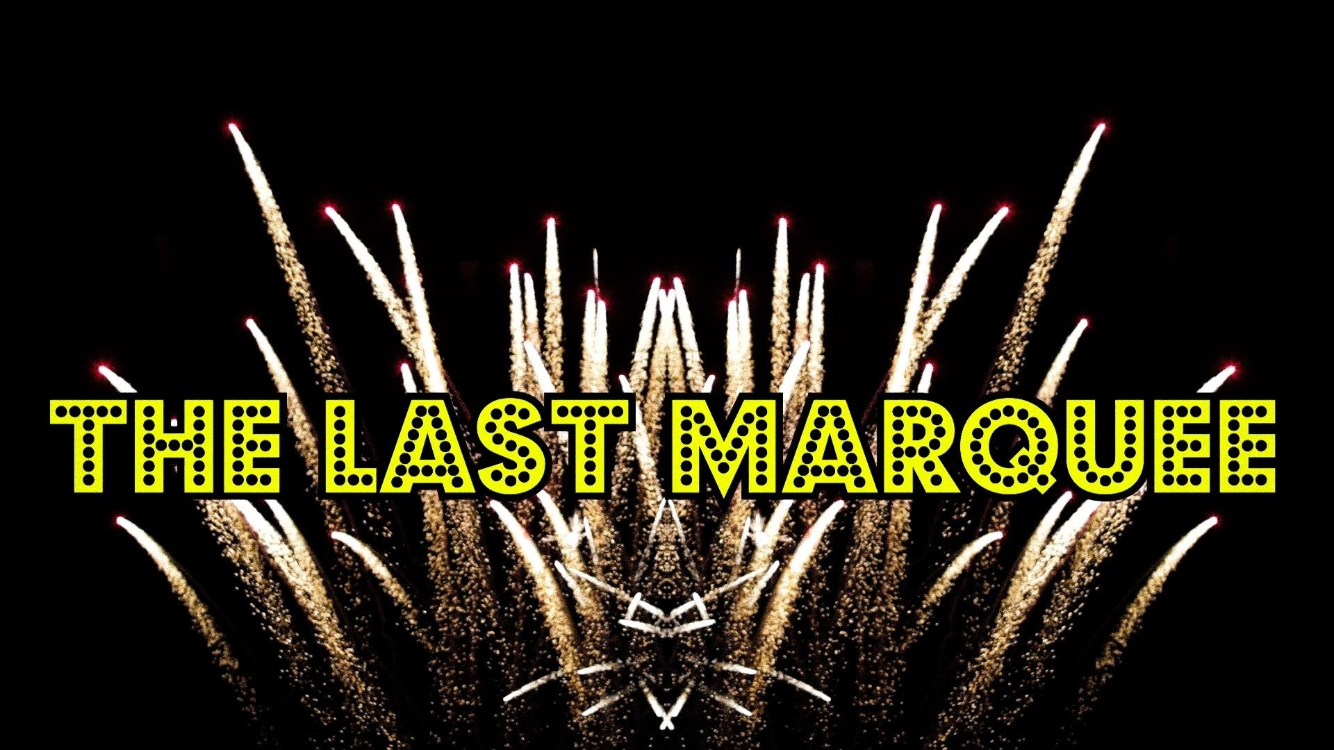 Imagem do Filme The Last Marquee