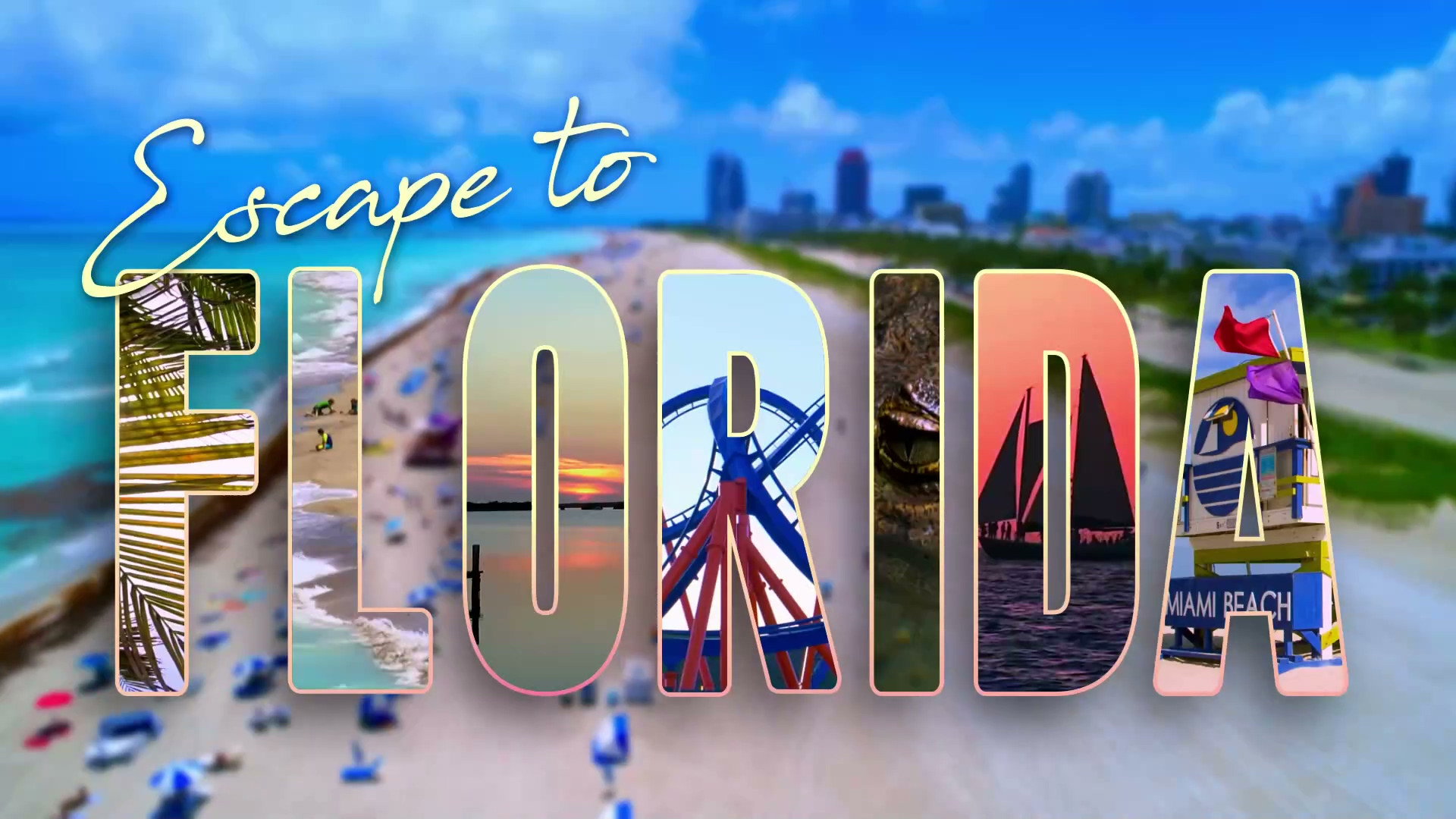 Escape to Florida