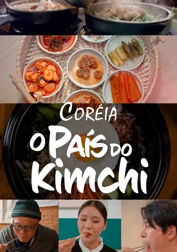 Coreia: O País do Kimchi