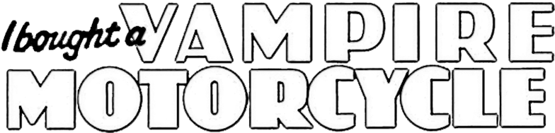 I Bought a Vampire Motorcycle Logo