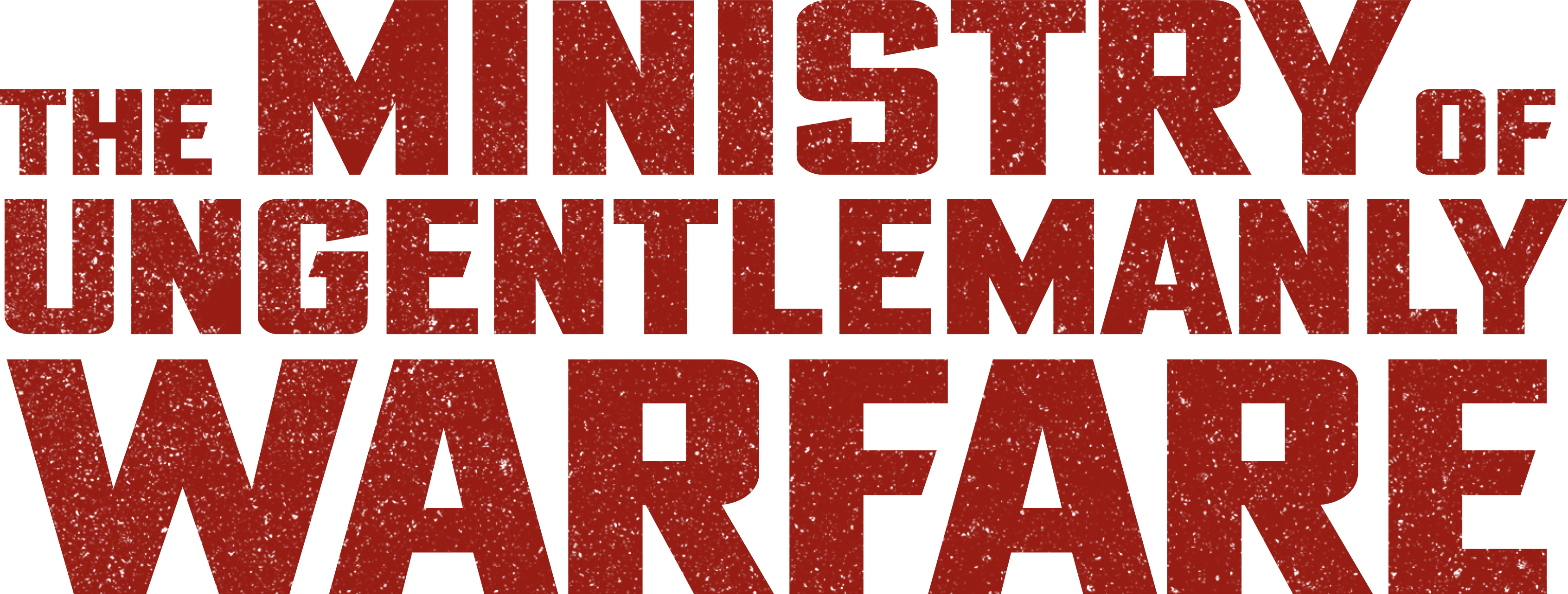 The Ministry of Ungentlemanly Warfare