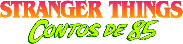 Stranger Things: Histórias de 85