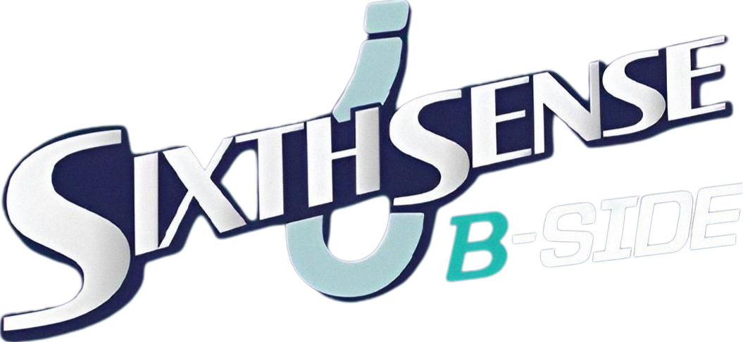 Sixth Sense: B-Side