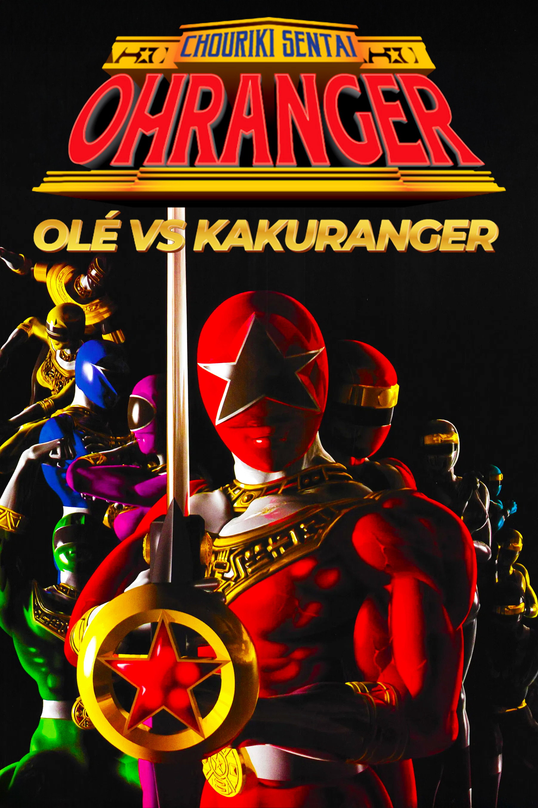 Chouriki Sentai Ohranger: Ol&eacute; vs Kakuranger