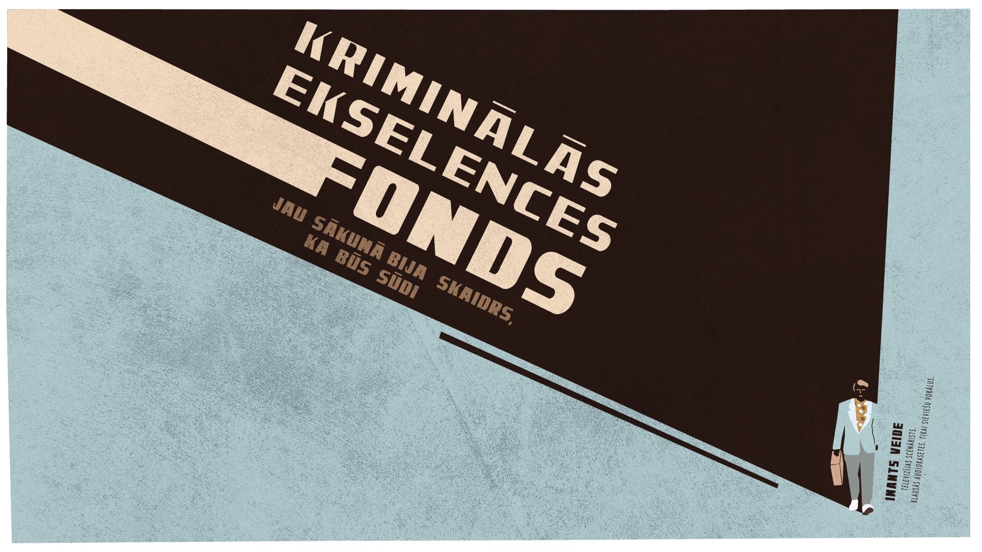 The Foundation of Criminal Excellence (2018)