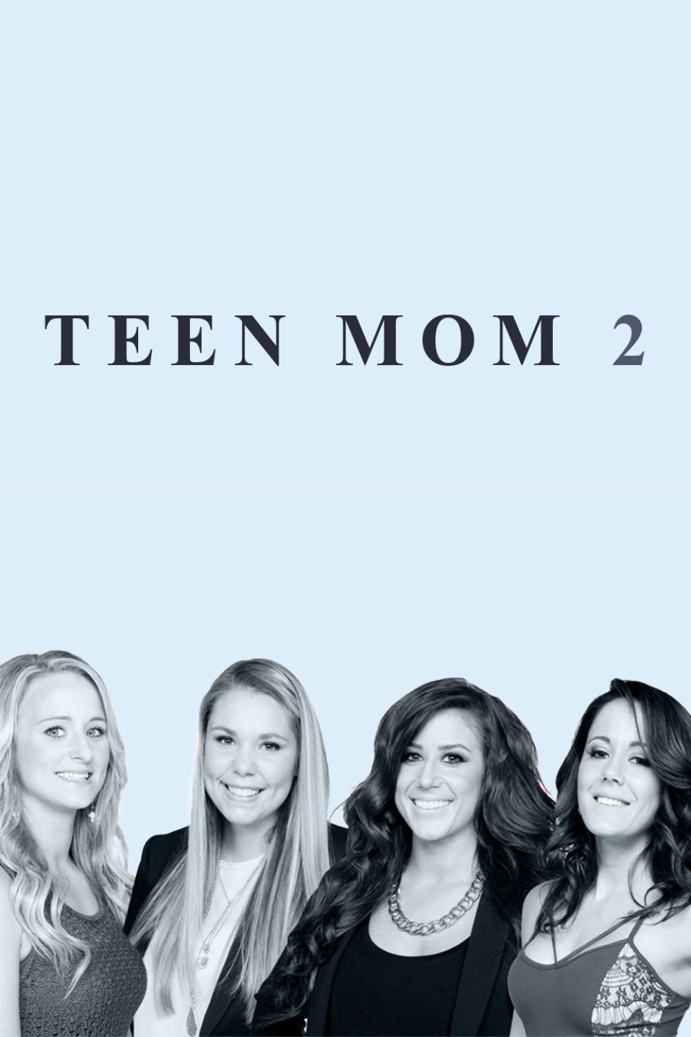 Teen Mom 2 Poster