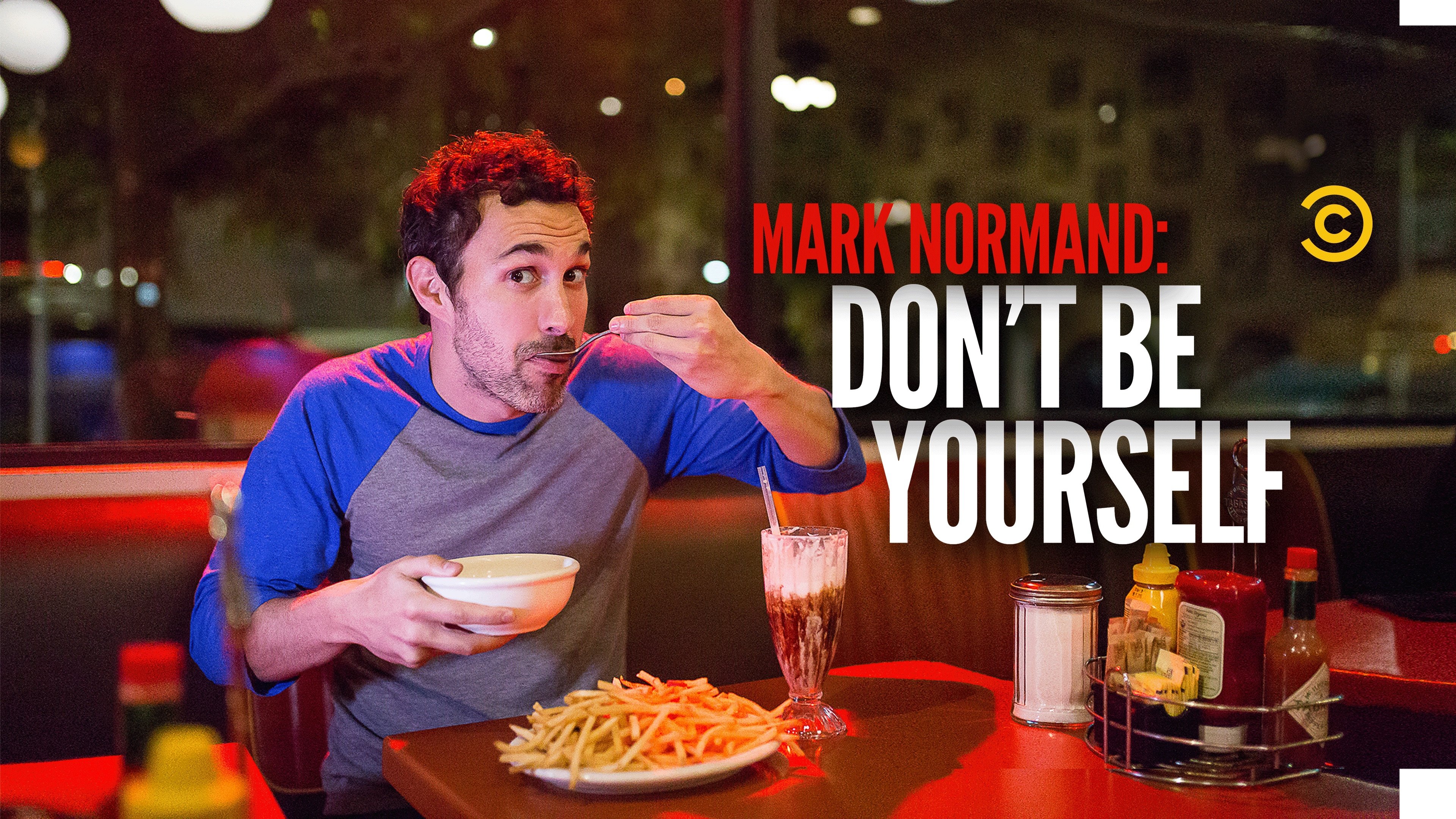 Amy Schumer Presents Mark Normand: Don't Be Yourself