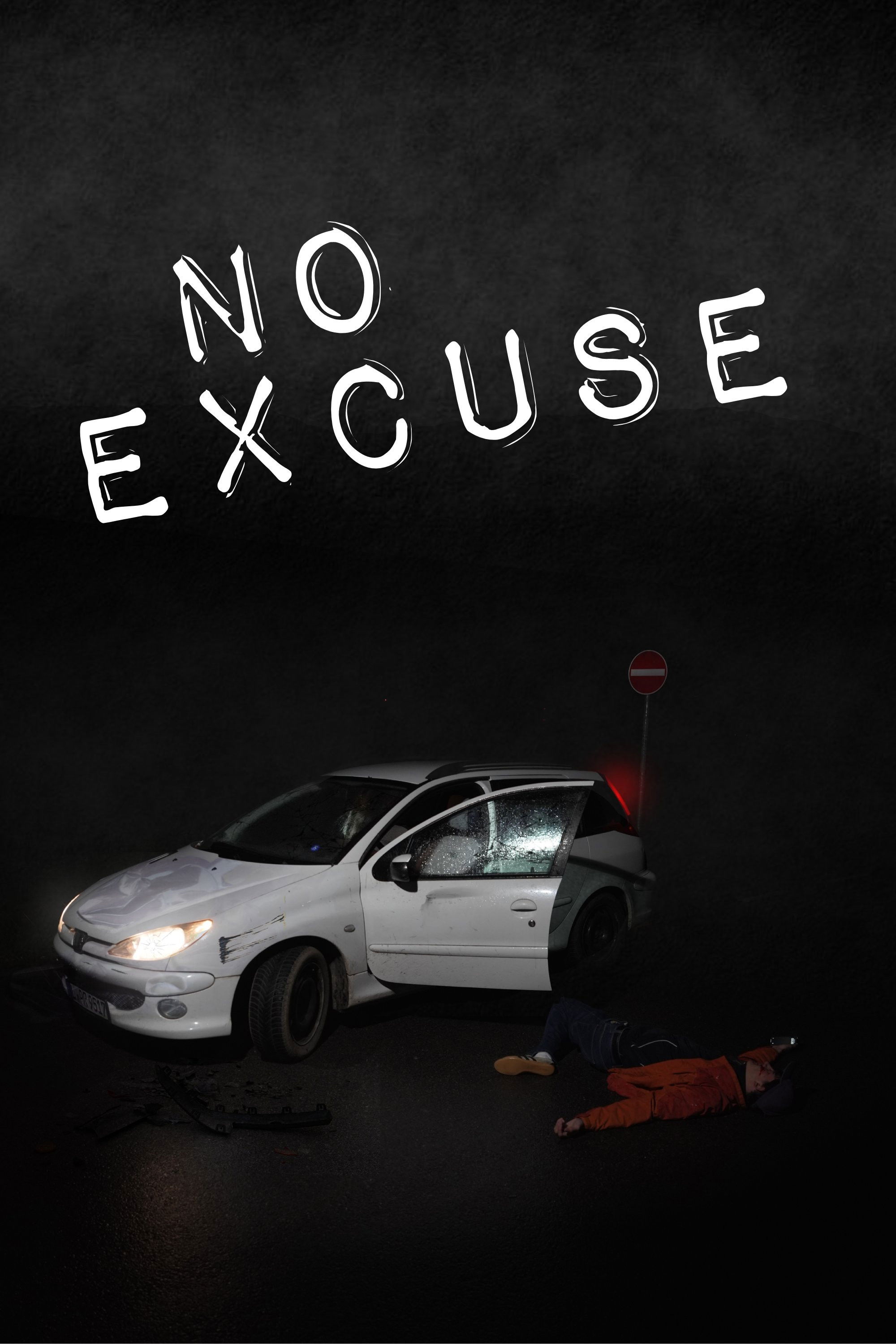 No Excuse