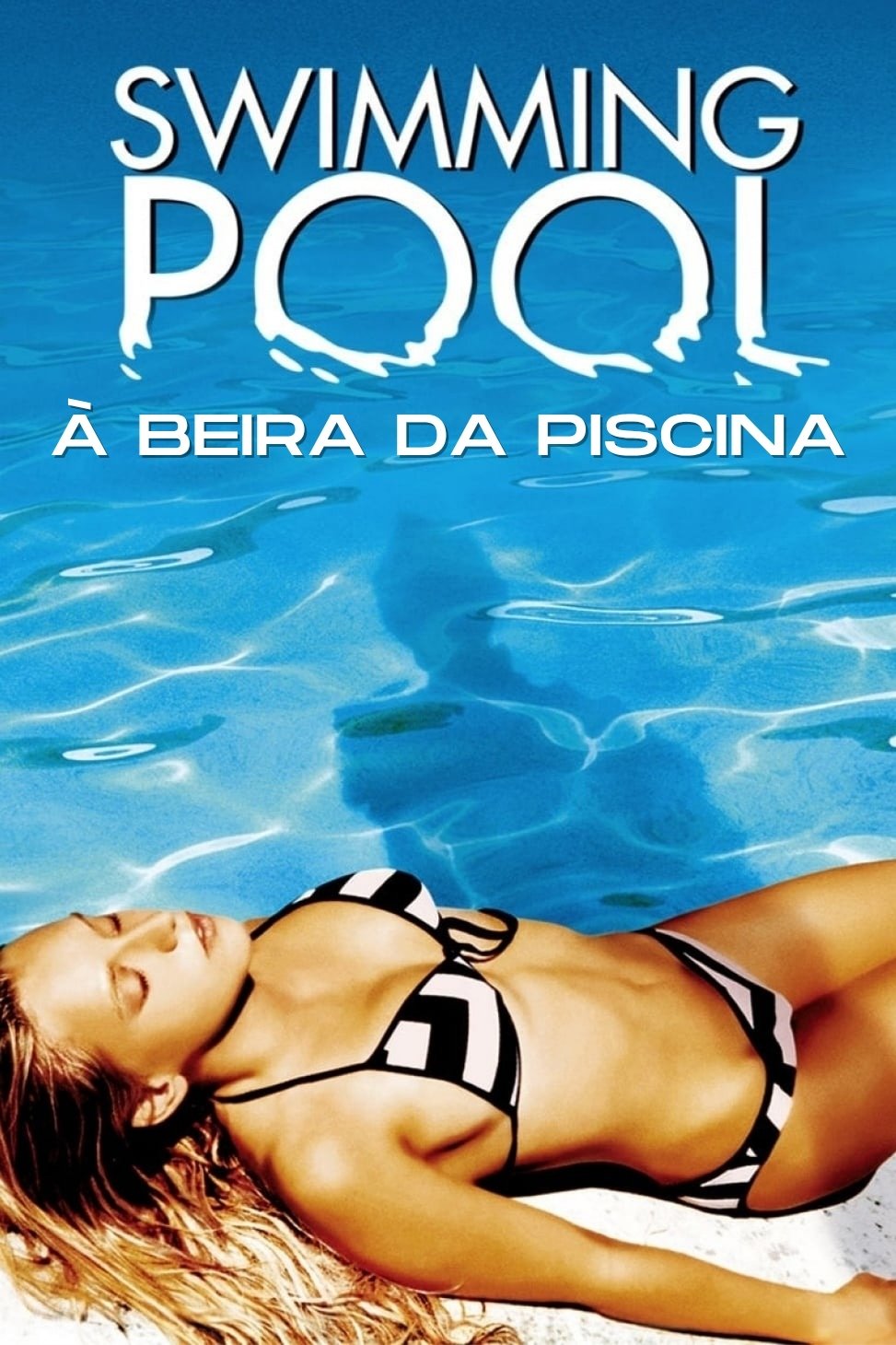 Swimming Pool: À Beira da Piscina Swimming Pool: À Beira da Piscina