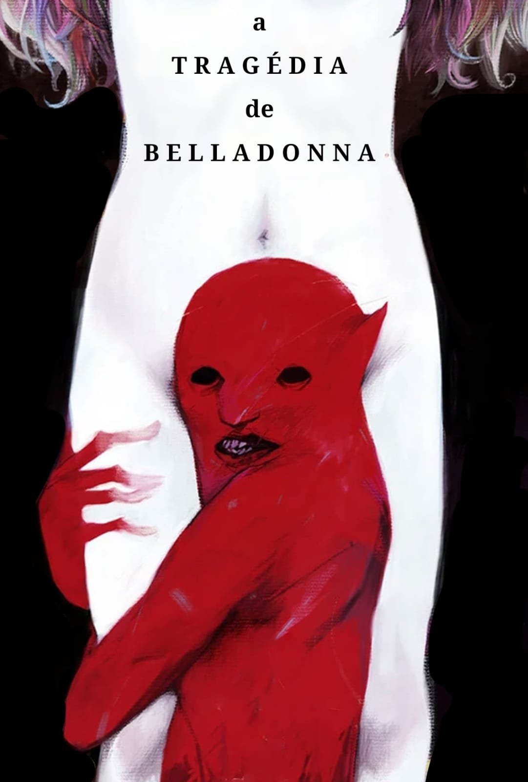 A Tragédia de Belladonna A Tragédia de Belladonna