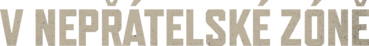 V nepřátelské zóně