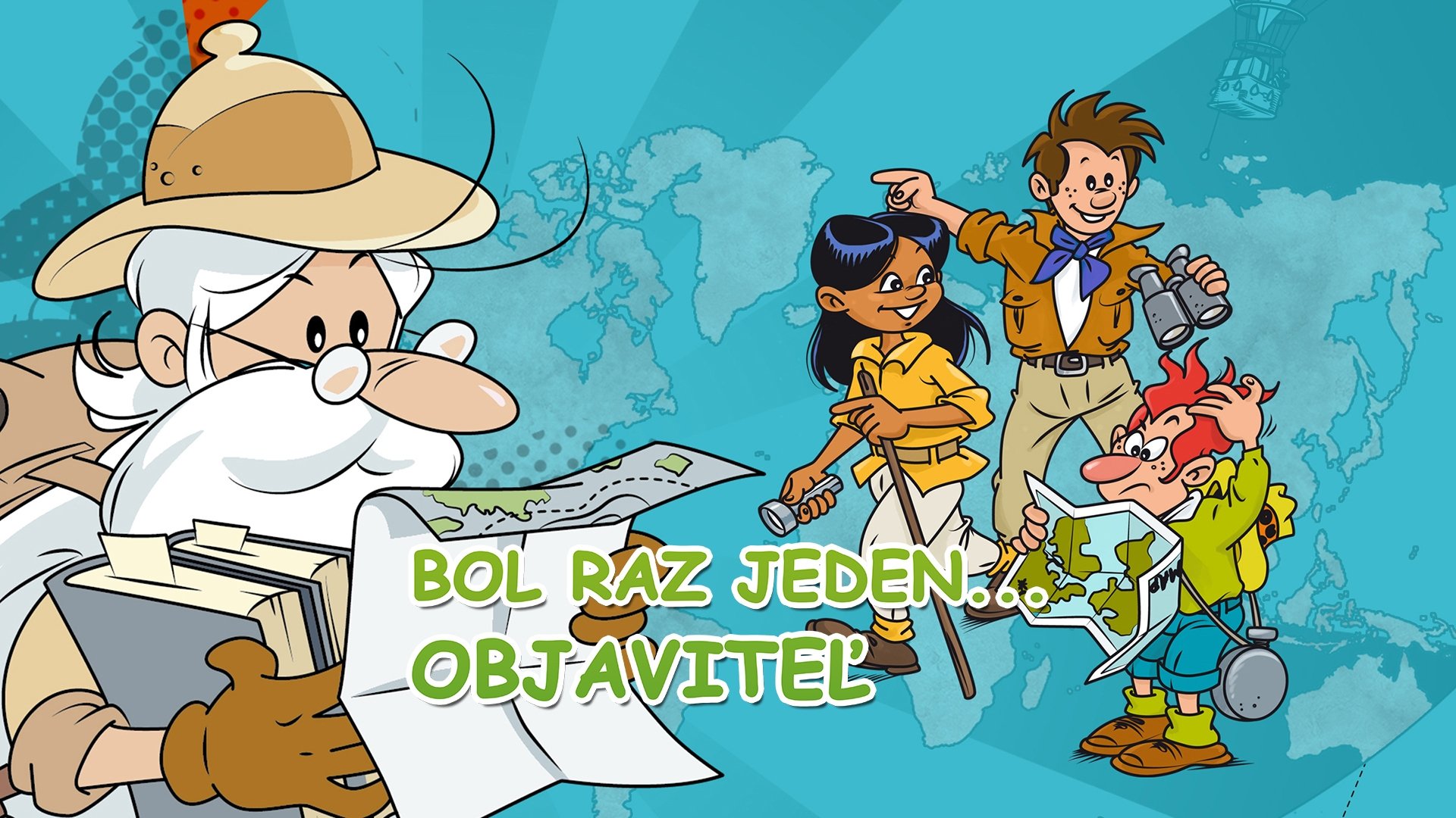 Once Upon a Time... The Explorers