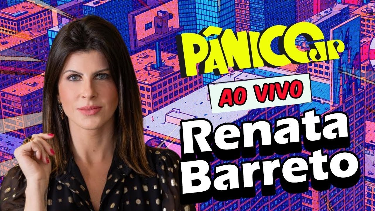 Pânico Jovem Pan Season 33 :Episode 125  RENATA BARRETO | PÂNICO - 23/07/2025