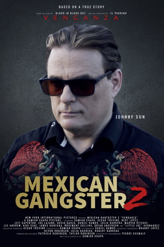Mexican Gangster 2: Venganza