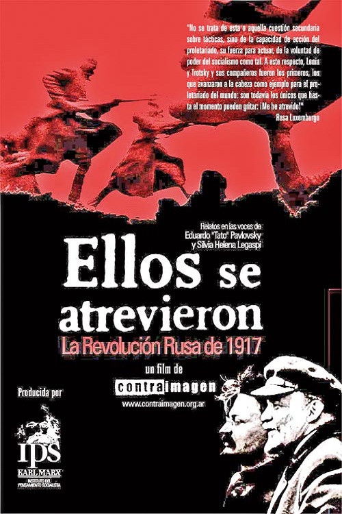Ellos se atrevieron - La Revolución Rusa de 1917