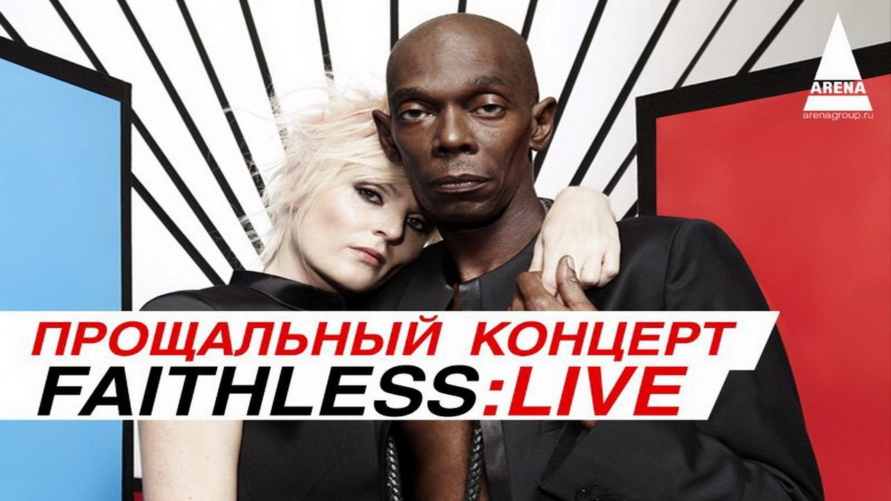 Faithless - Live In Moscow (2008)