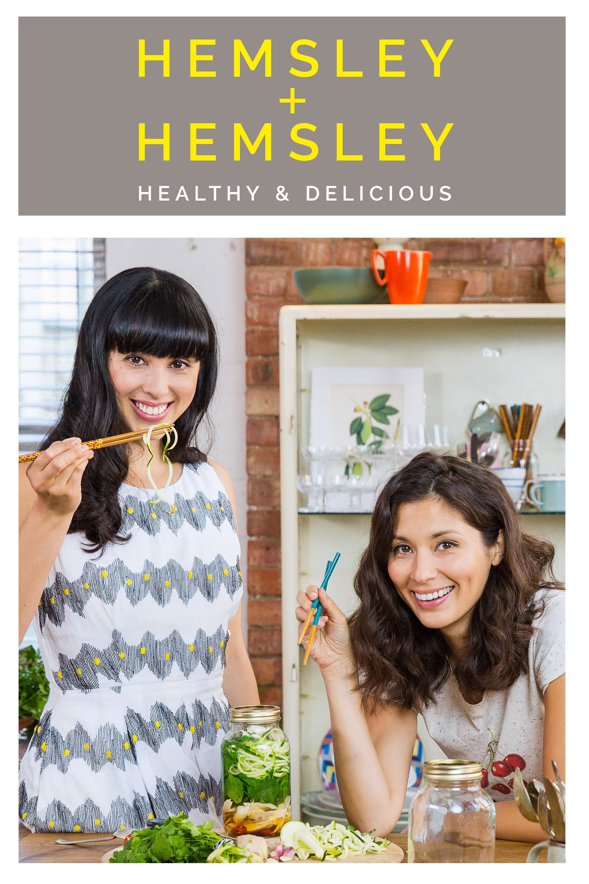 Hemsley + Hemsley: Healthy and Delicious TV Shows About Cooking