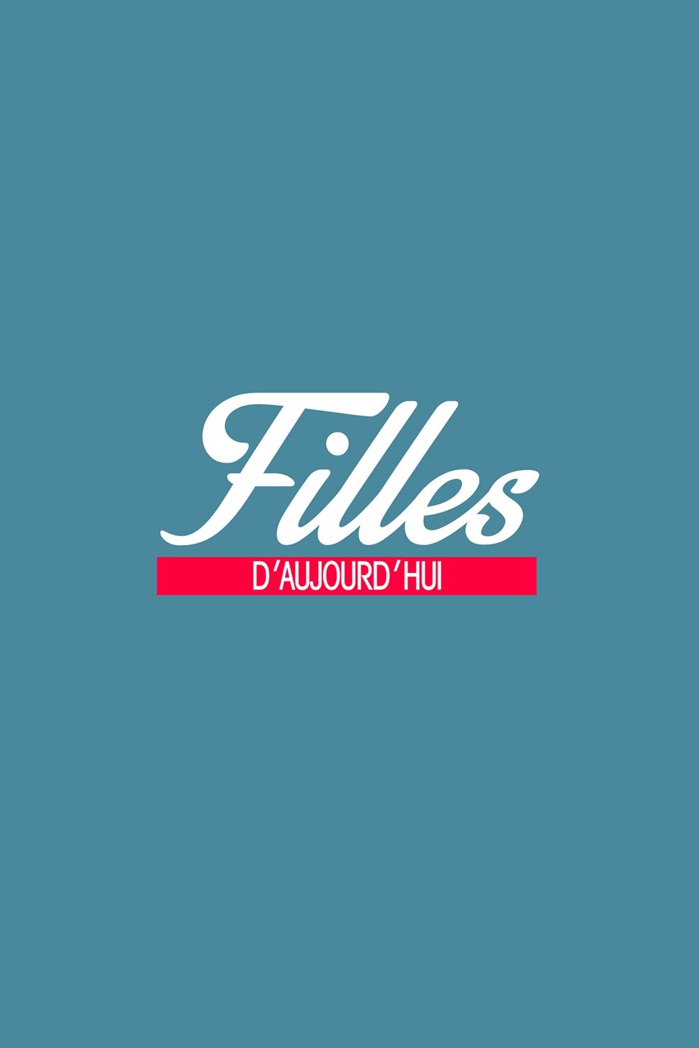 Filles d'aujourd'hui poster cover