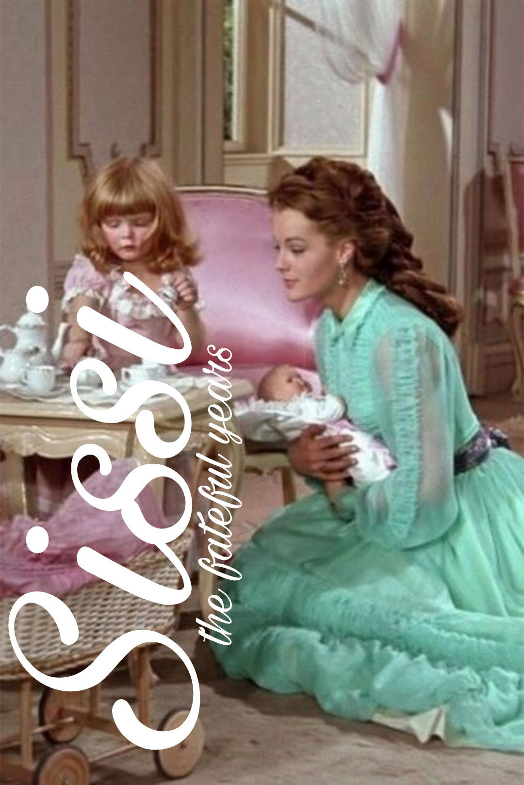 Sissi: The Fateful Years of an Empress