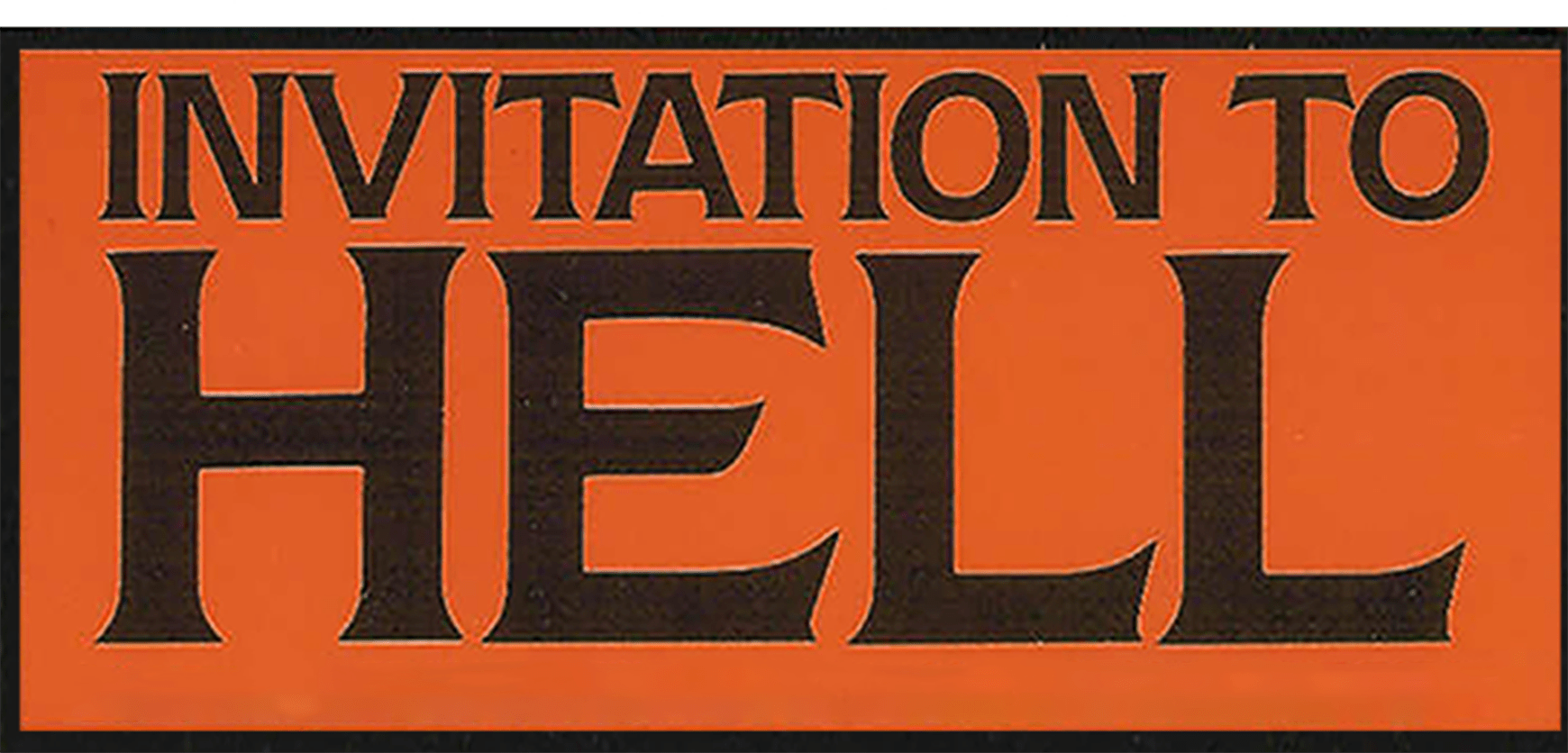 Invitation to Hell