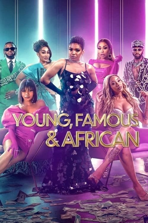 Young, Famous & African - Season 2