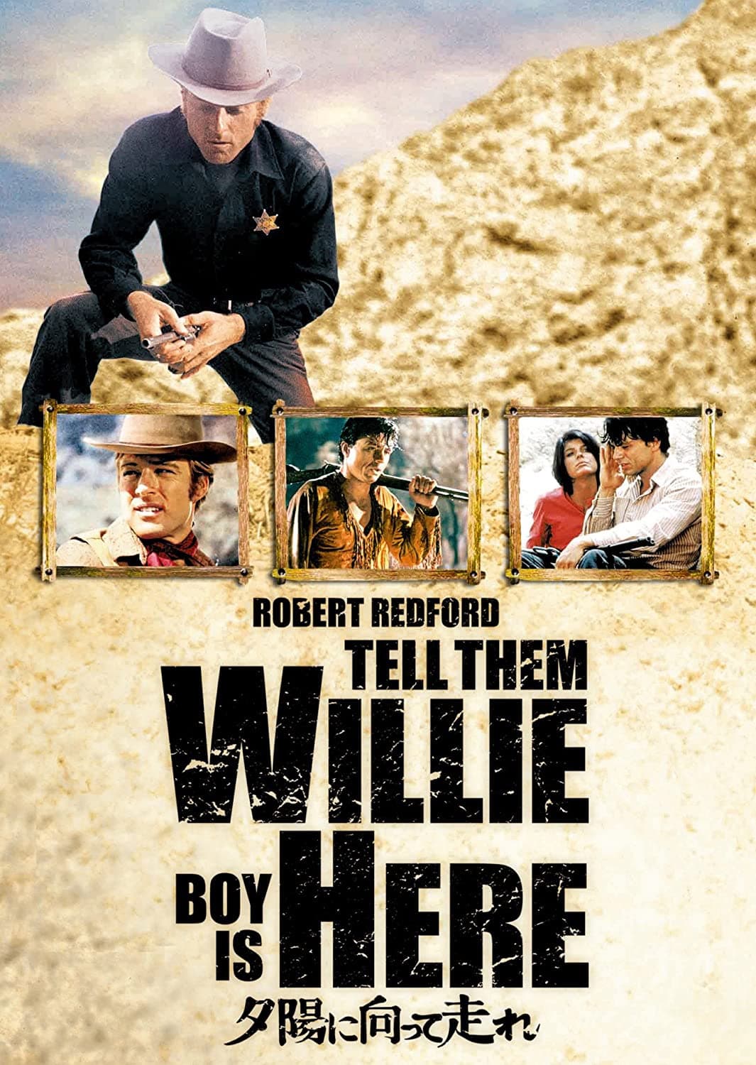 Tell Them Willie Boy Is Here