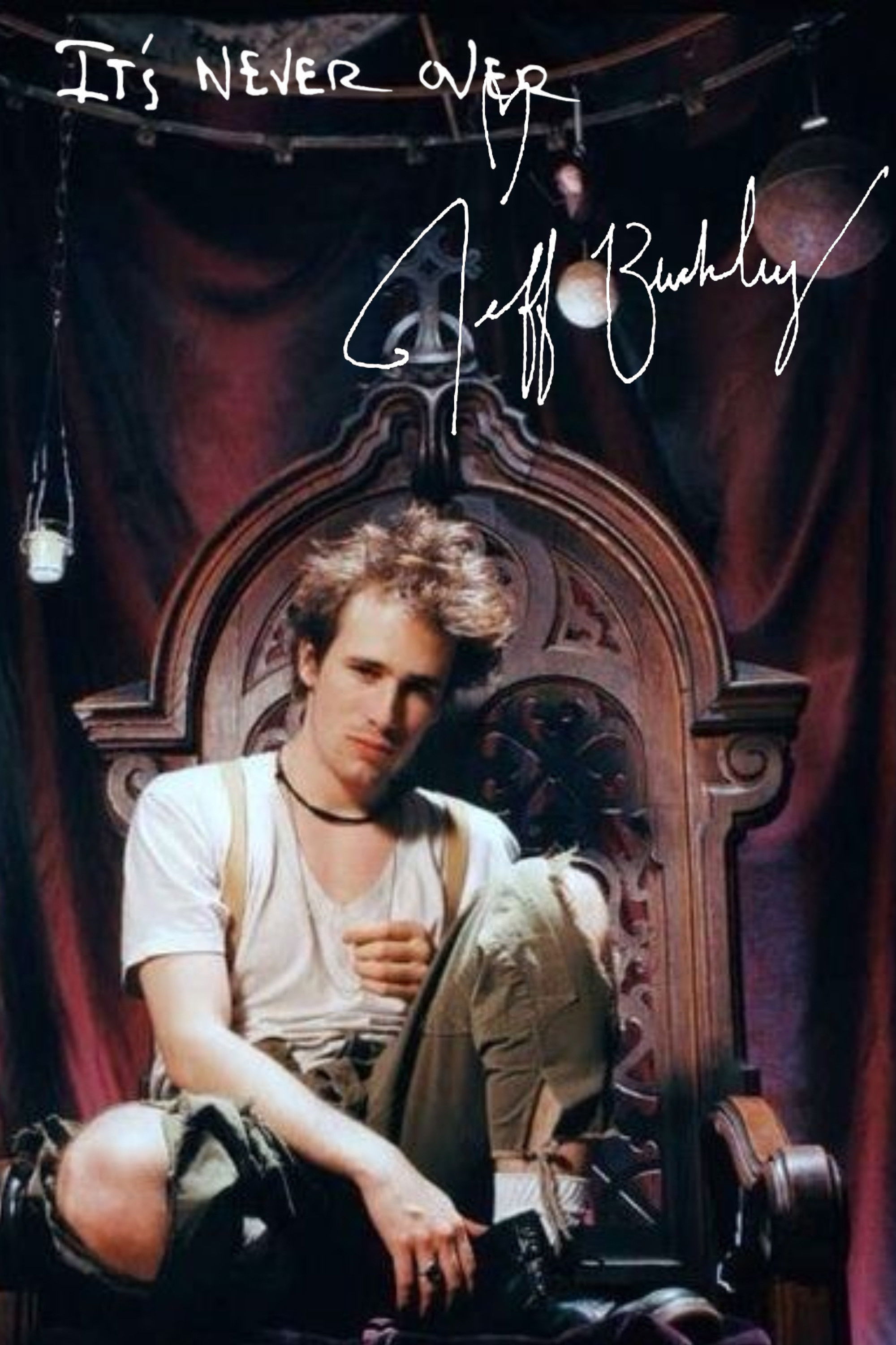 It's Never Over, Jeff Buckley