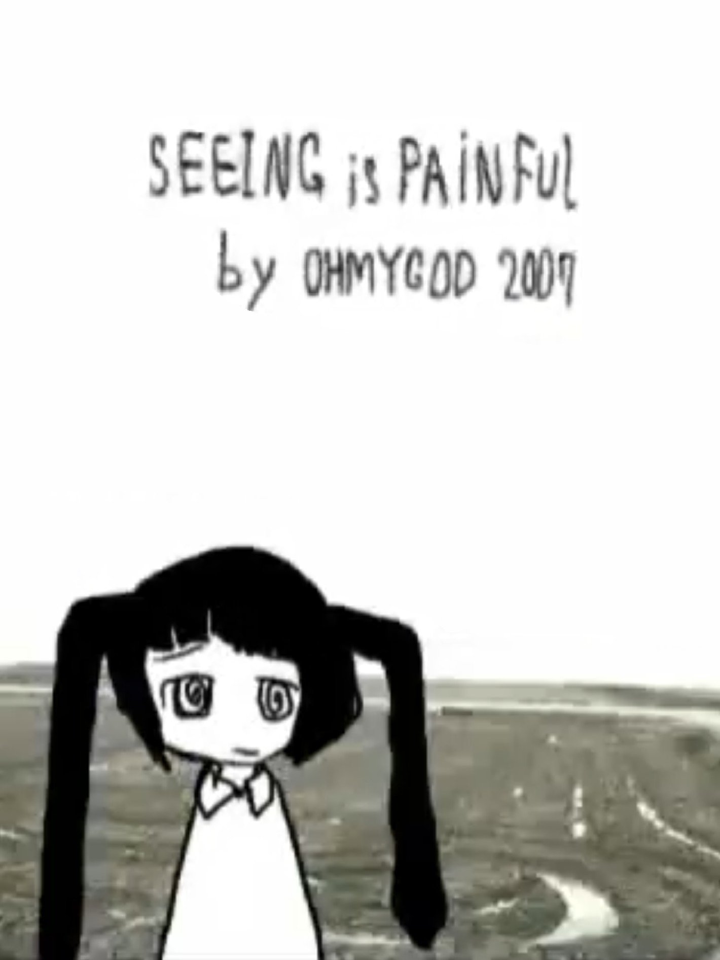 Seeing is painful Seeing is painful